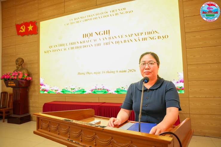 XÃ HƯNG ĐẠO TỔ CHỨC HỘI NGHỊ QUÁN TRIỆT, TRIỂN KHAI CÁC VĂN BẢN VỀ SẮP XẾP THÔN DÂN CƯ VÀ KIỆN TOÀN CÁC CHI HỘI ĐOÀN THỂ TRÊN ĐỊA BÀN XÃ- Ảnh 3.
