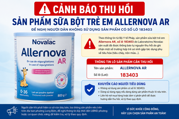 Sản phẩm sữa bột trẻ em Allernova AR được cảnh báo thu hồi. Người dân cần kiểm tra kỹ số lô sản phẩm trước khi sử dụng.