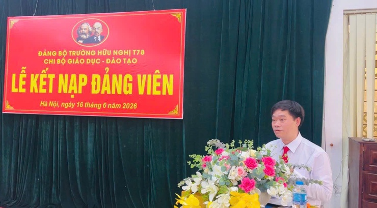 Chi bộ Phòng Giáo dục và Đào tạo Trường Hữu nghị T78 tổ chức Lễ kết nạp Đảng viên mới cho 07 học sinh ưu tú- Ảnh 1.