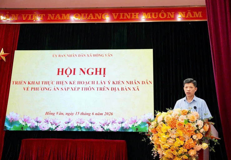 Hội nghị triển khai thực hiện kế hoạch lấy ý kiến nhân dân về phương án sắp xếp thôn trên địa bàn xã Hồng Vân- Ảnh 5.
