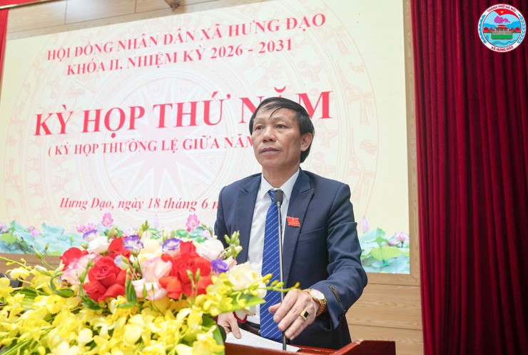 HĐND XÃ HƯNG ĐẠO KHAI MẠC KỲ HỌP THỨ NĂM (KỲ HỌP THƯỜNG LỆ GIỮA NĂM 2026), KHÓA II, NHIỆM KỲ 2026 – 2031- Ảnh 3.