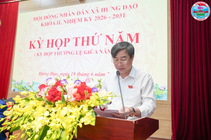 HĐND XÃ HƯNG ĐẠO BẾ MẠC KỲ HỌP THỨ NĂM (KỲ HỌP THƯỜNG LỆ GIỮA NĂM 2026), KHÓA II, NHIỆM KỲ 2026 – 2031- Ảnh 3.