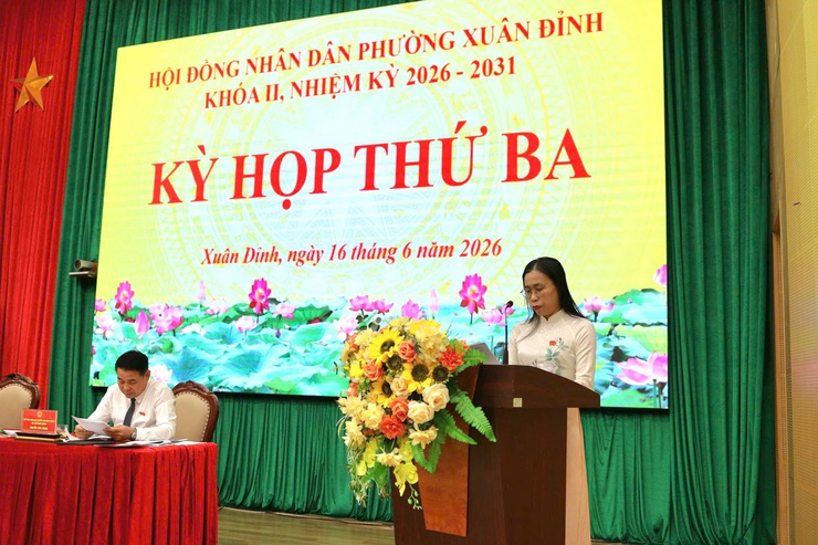 Phường Xuân Đỉnh tổ chức thành công Kỳ họp thứ Ba HĐND Phường Khoá II, Nhiệm kỳ 2026 – 2031.- Ảnh 3.