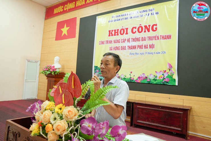 XÃ HƯNG ĐẠO TỔ CHỨC HỘI NGHỊ KHỞI CÔNG XÂY DỰNG CÔNG TRÌNH NÂNG CẤP HỆ THỐNG TRUYỀN THANH- Ảnh 4.