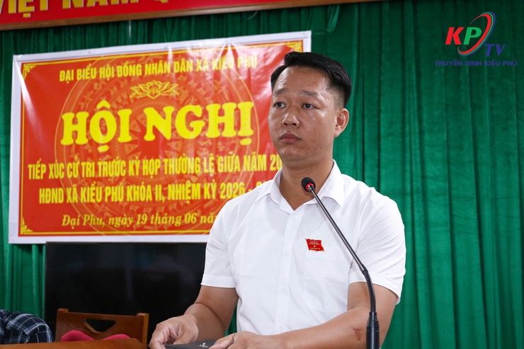 Tổ đại biểu số 7 HĐND xã Kiều Phú đã tổ chức hội nghị tiếp xúc cử tri trước kỳ họp thường kỳ giữa năm 2026.- Ảnh 3.