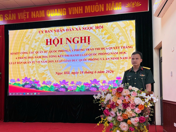 UBND xã Ngọc Hồi tổ chức sơ kết công tác quân sự, quốc phòng và phong trào Thi đua Quyết thắng 6 tháng đầu năm 2026- Ảnh 5.
