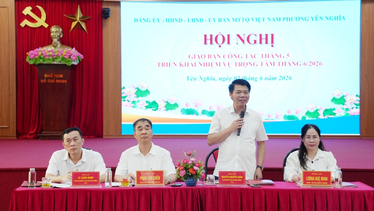 Đảng bộ phường Yên Nghĩa giao ban đánh giá công tác tháng 5, triển khai nhiệm vụ trọng tâm tháng 6 năm 2026- Ảnh 1.