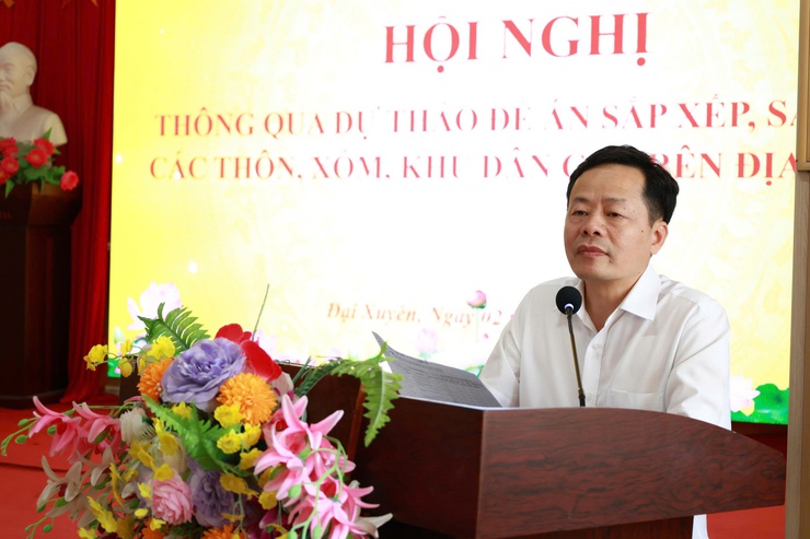 Đại Xuyên lấy ý kiến hoàn thiện Đề án sắp xếp thôn, xóm, khu dân cư- Ảnh 4.