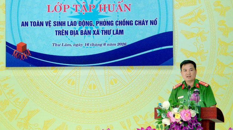 THƯ LÂM TỔ CHỨC TẬP HUẤN AN TOÀN VỆ SINH LAO ĐỘNG, PHÒNG CHỐNG CHÁY NỔ NĂM 2026- Ảnh 6.