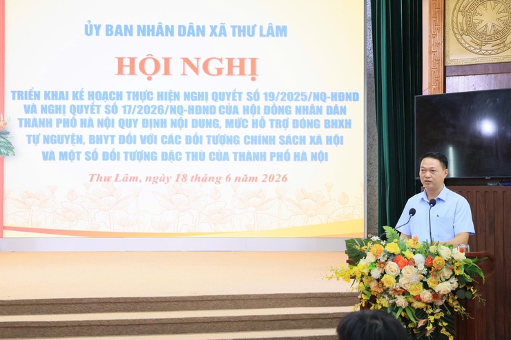 Ủy ban nhân dân xã Thư Lâm tổ chức Hội nghị triển khai KH thực hiện NQ số 19/2025/NQ – HĐND và NQ số 17/2026/NQ – HĐND của Hội đồng nhân dân Thành phố Hà Nội quy định nội dung, mức hỗ trợ đóng BHXH tự nguyện, BHYT - Ảnh 7.