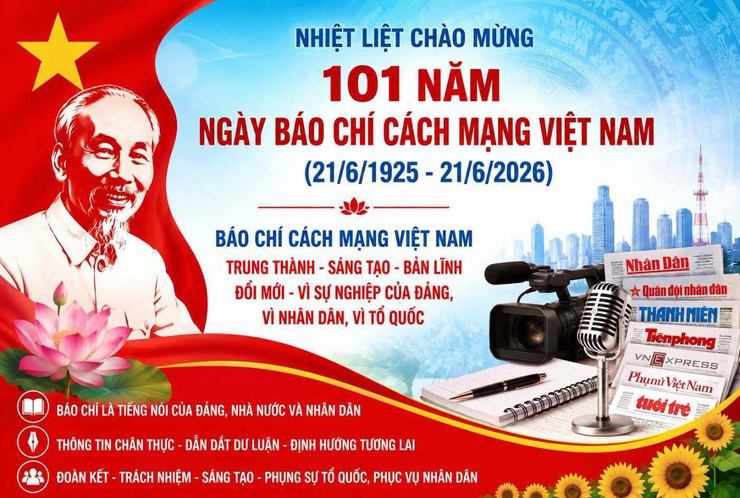 CHÚC MỪNG NGÀY BÁO CHÍ CÁCH MẠNG VIỆT NAM 21/6/1925 - 21/6/2026- Ảnh 1.