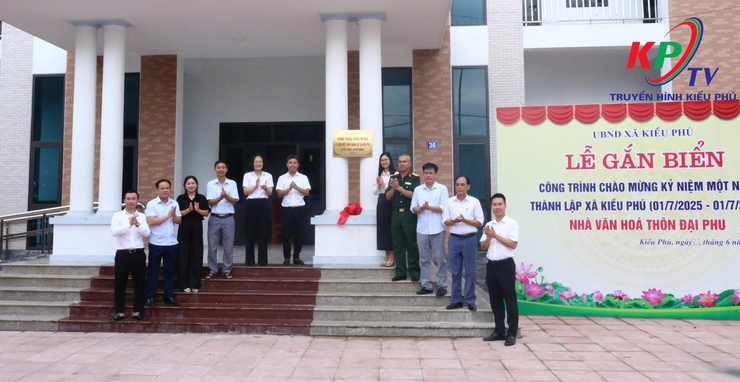 Xã Kiều Phú gắn biển các công trình Dự án hướng đến chào mừng 1 năm thành lập xã- Ảnh 4.