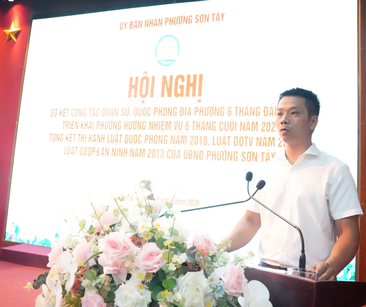 SƠN TÂY SƠ KẾT CÔNG TÁC QUÂN SỰ, QUỐC PHÒNG ĐỊA PHƯƠNG 6 THÁNG ĐẦU NĂM 2026 VÀ TỔNG KẾT THI HÀNH LUẬT QUỐC PHÒNG, AN NINH- Ảnh 5.