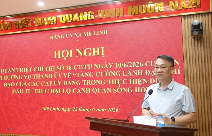 Đảng ủy xã Mê Linh tổ chức Hội nghị quán triệt Chỉ thị số 16-CT/TU của Ban Thường vụ Thành ủy- Ảnh 2.