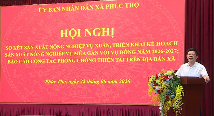 PHÚC THỌ: SƠ KẾT SẢN XUẤT VỤ XUÂN, TRIỂN KHAI NHIỆM VỤ VỤ MÙA GẮN VỚI VỤ ĐÔNG VÀ CÔNG TÁC PHÒNG, CHỐNG THIÊN TAI NĂM 2026- Ảnh 1.