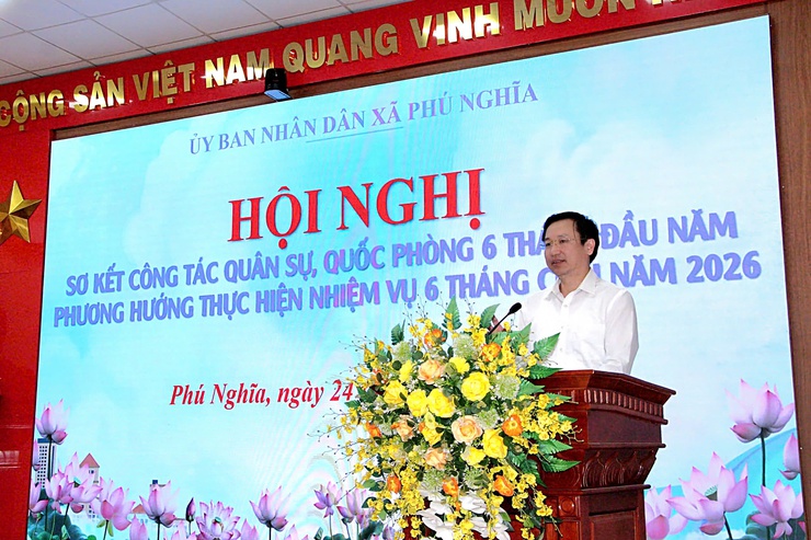 Xã Phú Nghĩa sơ kết công tác quân sự, quốc phòng địa phương 6 tháng đầu năm 2026- Ảnh 8.