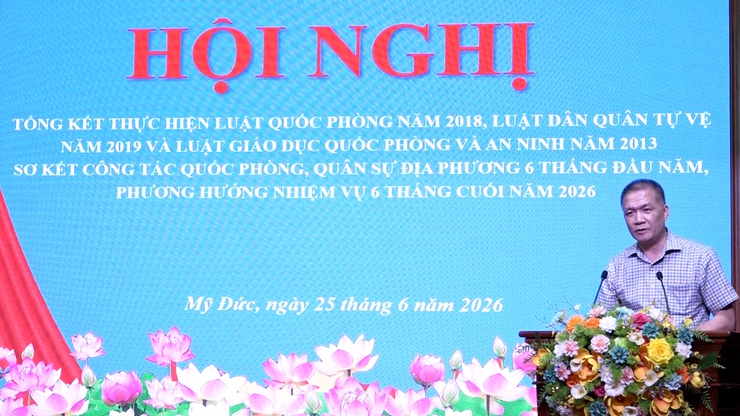 Xã Mỹ Đức triển khai công tác quân sự, quốc phòng địa phương 6 tháng cuối năm 2026- Ảnh 5.
