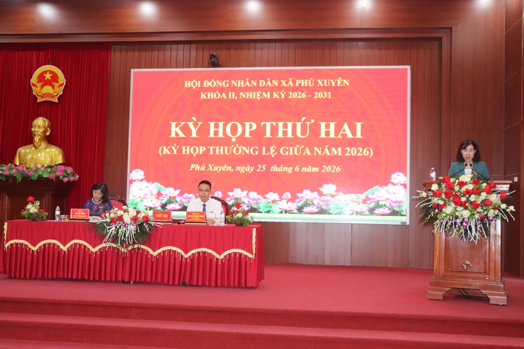 Bế mạc kỳ họp thứ hai HĐND xã Phú Xuyên (kỳ họp thường lệ giữa năm 2026) khóa II, nhiệm kỳ 2026 – 2031- Ảnh 7.
