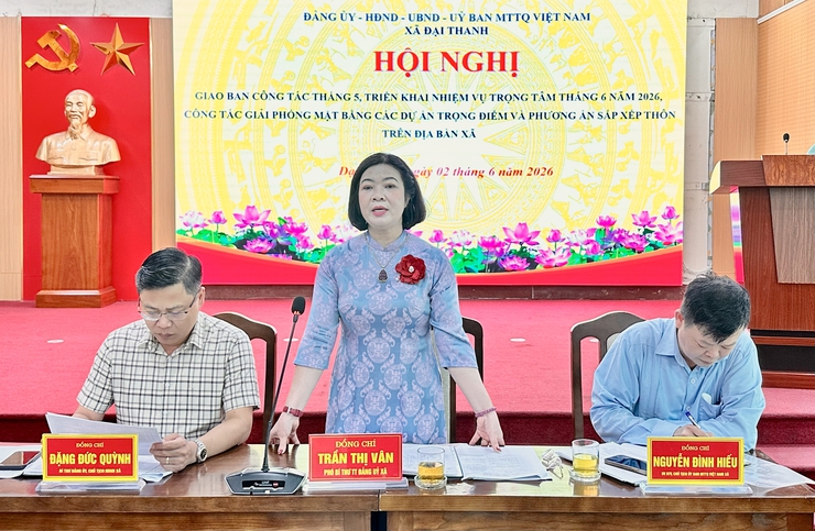 Xã Đại Thanh: Hội nghị giao ban giữa Đảng ủy - HĐND - UBND - Ủy ban MTTQ Việt Nam xã đánh giá kết quả thực hiện nhiệm vụ công tác tháng 5/2026, triển khai nhiệm vụ trọng tâm tháng 6/2026.- Ảnh 3.