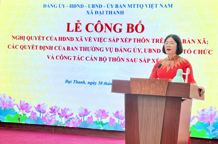 Xã Đại Thanh công bố Nghị quyết sắp xếp thôn, thành lập chi bộ thôn và kiện toàn nhân sự cơ sở- Ảnh 5.