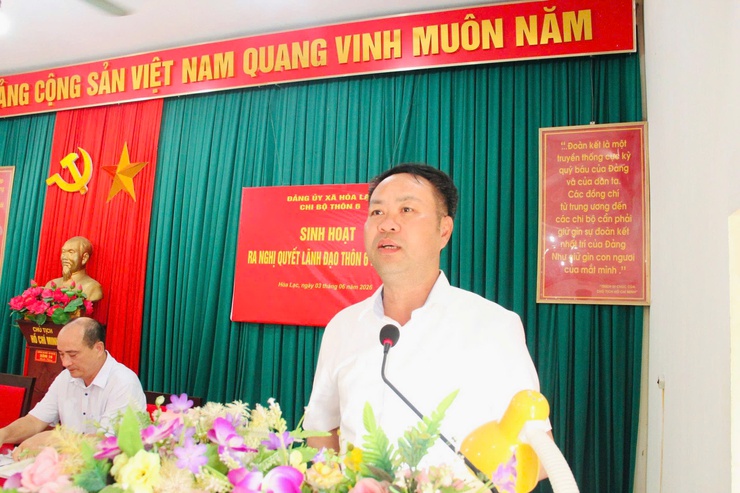 Đồng chí Chủ tịch UBND xã Hòa Lạc dự sinh hoạt thường kỳ tại Chi bộ thôn 6- Ảnh 7.