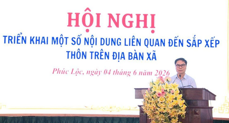 Hội nghị triển khai một số nội dung liên quan đến sắp xếp thôn trên địa bàn xã Phúc Lộc- Ảnh 5.
