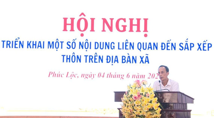 Hội nghị triển khai một số nội dung liên quan đến sắp xếp thôn trên địa bàn xã Phúc Lộc- Ảnh 8.