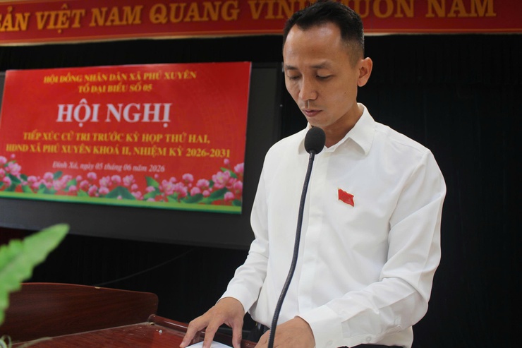 Hội nghị tiếp xúc cử tri trước Kỳ họp thứ hai HĐND xã Phú Xuyên khóa II, nhiệm kỳ 2026-2031- Ảnh 8.