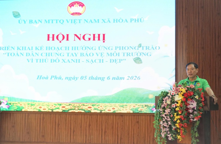 Xã Hòa Phú phát động phong trào “Toàn dân chung tay bảo vệ môi trường, vì Thủ đô Xanh – Sạch – Đẹp”- Ảnh 4.