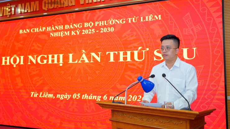 Hội nghị lần thứ sáu Ban Chấp hành Đảng bộ phường Từ Liêm khóa I thông qua nhiều nhiệm vụ trọng tâm giai đoạn 2026 - 2030- Ảnh 6.