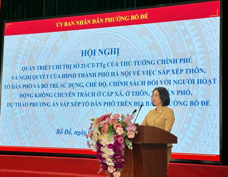 PHƯỜNG BỒ ĐỀ TỔ CHỨC HỘI NGHỊ QUÁN TRIỆT CHỈ THỊ SỐ 21/CT-TTG CỦA THỦ TƯỚNG CHÍNH PHỦ VÀ TRIỂN KHAI PHƯƠNG ÁN SẮP XẾP TỔ DÂN PHỐ TRÊN ĐỊA BÀN- Ảnh 2.