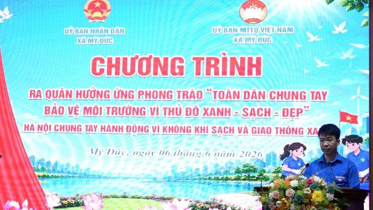 Xã Mỹ Đức phát động ra quân hưởng ứng phong trào “ Toàn dân bảo vệ môi trường vì Thủ đô xanh - sạch - đẹp”- Ảnh 4.