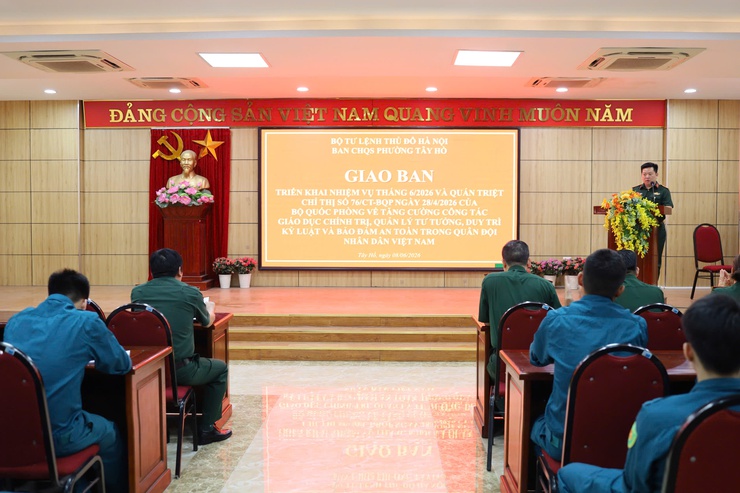 Ban CHQS phường Tây Hồ quán triệt Chỉ thị 76/CT-BQP và triển khai nhiệm vụ công tác trọng tâm tháng 6/2026- Ảnh 3.