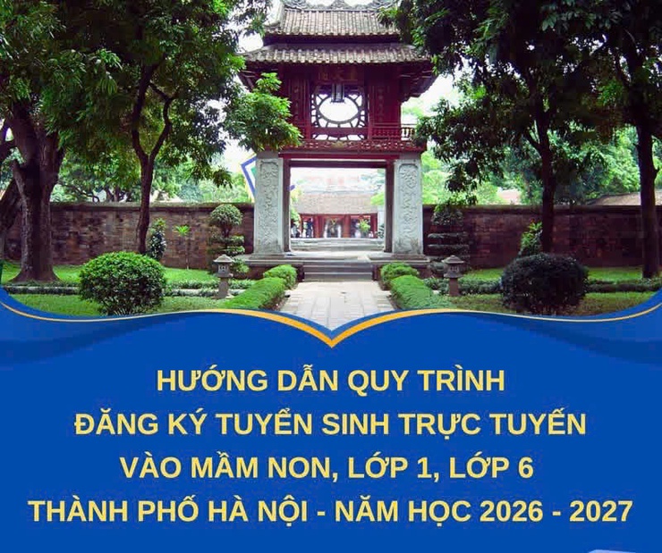 Hướng dẫn đăng ký tuyển sinh trực tuyến năm học 2026-2027- Ảnh 1.