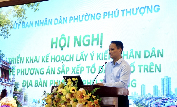 Phường Phú Thượng triển khai kế hoạch lấy ý kiến nhân dân về phương án sắp xếp, đổi tên tổ dân phố- Ảnh 2.