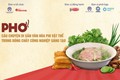 Cùng Thưởng thức di sản phở nức tiếng tại Sự kiện Văn hóa: HÀNH TRÌNH PHỞ - TỪ DI SẢN ĐẾN HIỆN ĐẠI 11 - 12/10/2025