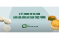 ĐẢM BẢO AN TOÀN THỰC PHẨM TRONG MÙA TẾT TRUNG THU 2025