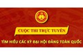 Thông báo tổ chức cuộc thi trực tuyến tìm hiểu các kỳ Đại hội Đảng toàn quốc