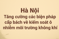 Tăng cường các biện pháp cấp bách về kiểm soát ô nhiễm môi trường không khí