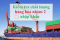Hà Nội triển khai thực hiện dịch vụ công trực tuyến toàn trình đối với thủ tục kiểm tra chất lượng hàng hóa nhóm 2 nhập khẩu
