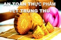 Bảo đảm an toàn thực phẩm, phòng ngừa ngộ độc thực phẩm trong dịp Tết Trung thu năm 2025