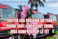 Phòng ngừa nguy cơ cháy, nổ trong dịp Tết Nguyên đán Bính Ngọ và Lễ hội đầu năm 2026