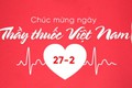 Ý nghĩa ngày thầy thuốc Việt Nam 27/2