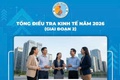 Tổng điều tra kinh tế xã hội năm 2026 (Giai đoạn 2)
