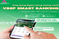 NHIỀU TIỆN ÍCH MỚI TRÊN ỨNG DỤNG VBSP SMARTBANKING