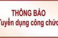Thông báo về việc xét tuyển vào công chức làm việc tại các sở, cơ quan tương đương sở và Ủy ban nhân dân xã, phường thuộc Ủy ban Nhân dân thành phố Hà Nội (đợt 1 năm 2026)