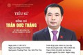 TIỂU SỬ ĐỒNG CHÍ TRẦN ĐỨC THẮNG - BÍ THƯ THÀNH ỦY HÀ NỘI 