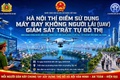 Hà Nội thí điểm sử dụng máy bay không người lái (UAV) để giám sát trật tự đô thị tại phường Hoàn Kiếm và Tây Hồ