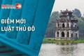 Những điểm mới của Luật Thủ đô 2026