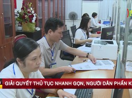 Thủ tục nhanh gọn, người dân phấn khởi